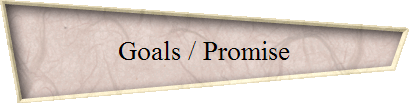 Goals / Promise